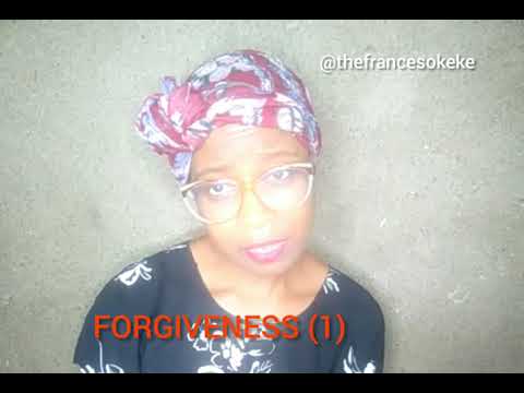 Aunty Chinwe: FORGIVENESS (1)
