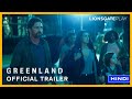 Greenland Official Trailer In Hindi Gerard Butler Morena Baccarin Lionsgateplay