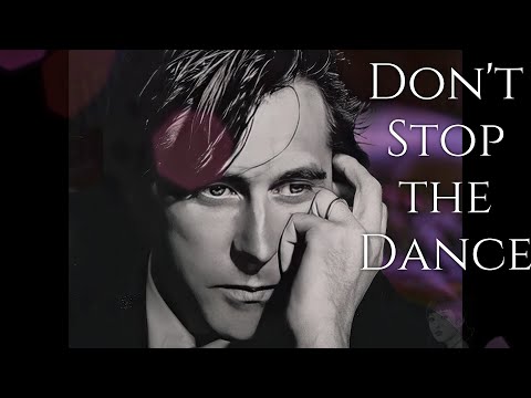 Bryan Ferry - Don't Stop the Dance (Remastered Audio) HQ