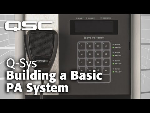 Q-SYS: Public Address - Part A (Building a Basic System)