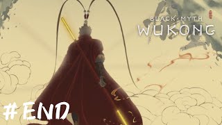 西遊記（真END）【黒神話：悟空】#END