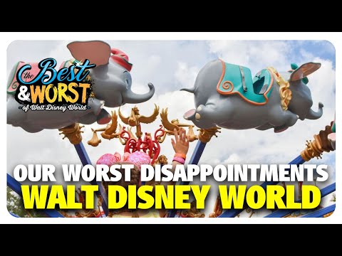 Our Worst Disappointments | Best & Worst of Walt Disney World | 08/20/20