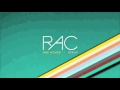 RAC - One House ft. SPEAK 