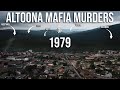 The Year Altoona Bled 1979 Mafia Killings Under The LaRocca Family