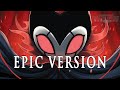 Nightmare King (Hollow Knight) | EPIC VERSION