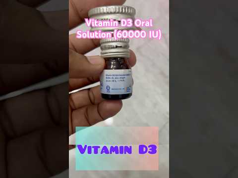 Vitamin D3 Oral Solution (60000 IU) #profroyalpatel #vitamind3
