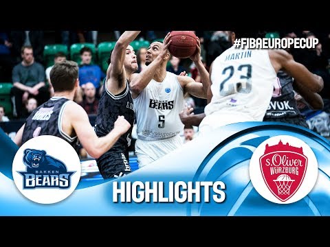 Bakken Bears v s.Oliver Würzburg - Highlights - Quarter-Finals - FIBA Europe Cup 2018-19