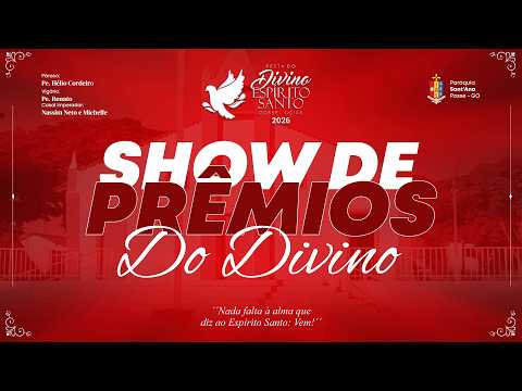 Show de Prêmios do Divino Espirito Santo 2026 | Posse - GO