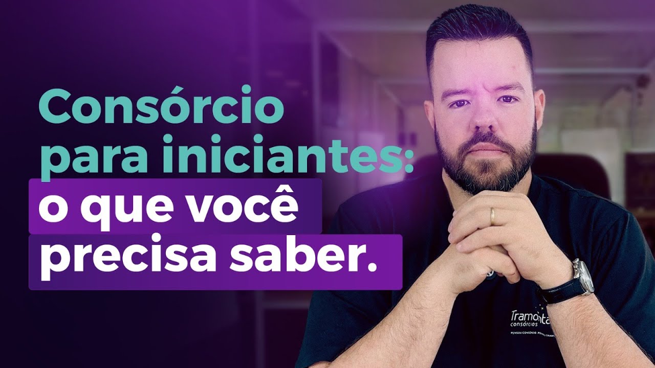 Consórcio para iniciantes: o que você precisa saber