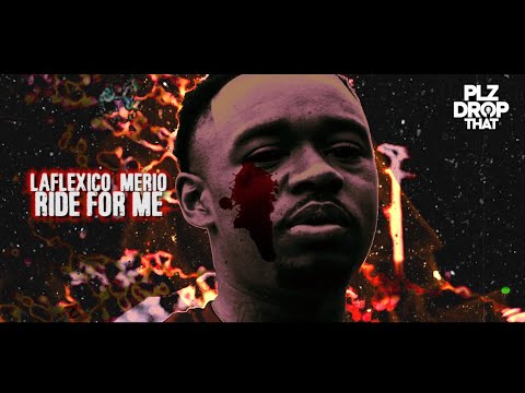 LAFLEXICO MERIO - RIDE FOR ME (OFFICIAL MUSIC VIDEO)