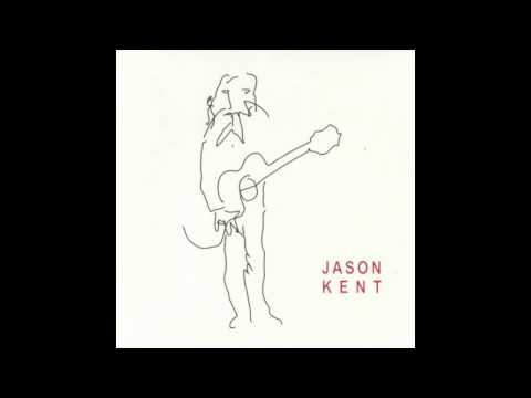 Jason Kent - Any Old Day