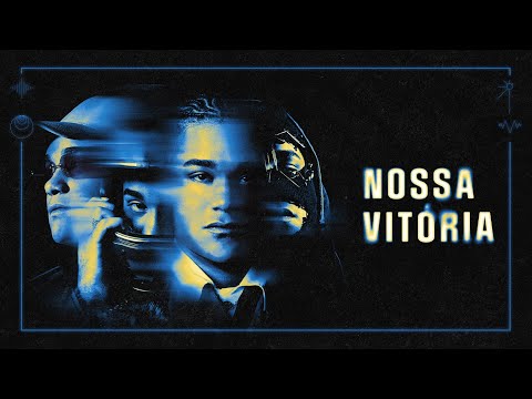 Dudu, Raflow, Tibery - Nossa Vitória (Visualizer Oficial)