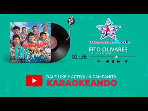 KARAOKEANDO - Fito Olivares - El colesterol Karaoke