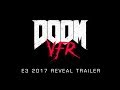 DOOM VFR – E3 2017 Reveal Trailer