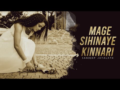 Mage Sihinaye Kinnari - Sandeep Jayalath