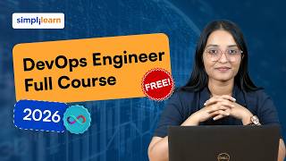 DevOps Engineer Full Course 2026 [FREE] | DevOps Engineer Tutorial For Beginners | Simplilearn
