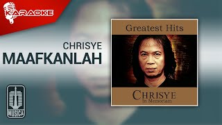 Chrisye - Maafkanlah (Official Karaoke Video)