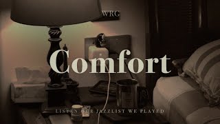 Comfort Jazz  Relaxing Background Music