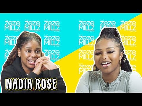 THE ZEZE MILLZ SHOW: FT NADIA ROSE - "Were You Before Your Time?"