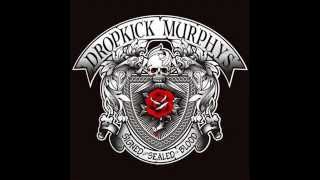 Dropkick Murphys - My Hero