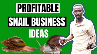 Profitable Snail Business Ideas Without Being A Snail Farmer #snailfarming #escargot #snailbusiness