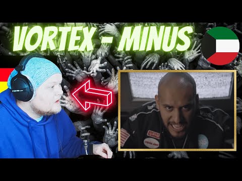 🇰🇼 VORTEX - MINUS | German rapper reacts