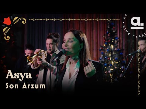 Asya - Son Arzum / @Akustikhane / #doğasıgereğiözgür