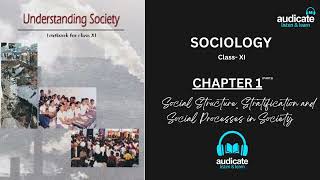 CLASS 11th | Understanding Society | Social Structure, Stratification & Social Processes in Society.