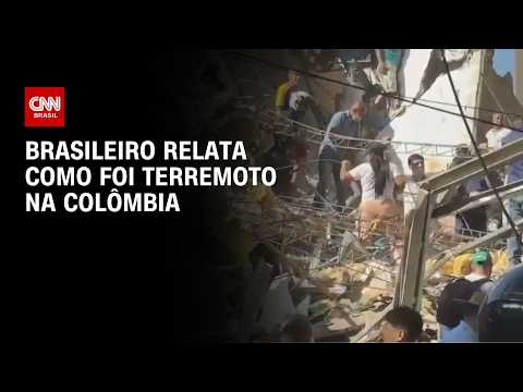 Brasileiro relata correria para escapar de terremoto na Colômbia | LIVE CNN