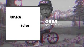Tyler, The Creator - OKRA