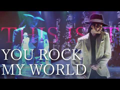 Michael Jackson's This Is It - You Rock My World | Live at The O2 Arena Fanmade