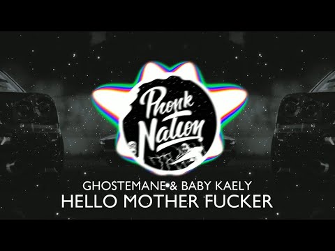GHOSTEMANE , Baby Kaely - Hello mother F*cker (Remix)