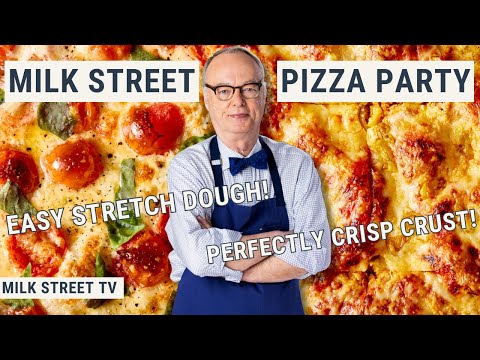 Milk Street Pizza Party | Milk Street TV Season 9, Episode 6