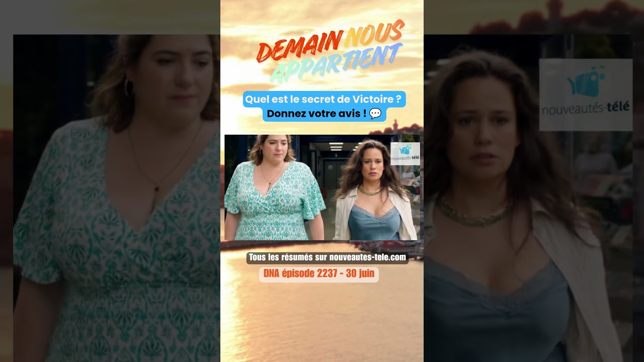 Résumé épisode 2237 - Demain nous appartient
