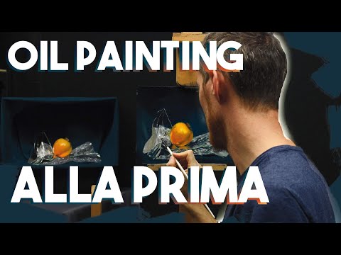 Oil Painting for Beginners/Intermediate - Painting ALLA PRIMA + Step by Step DEMONSTRATION