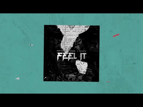 NVTION PVNIC x KVPV - Feel It