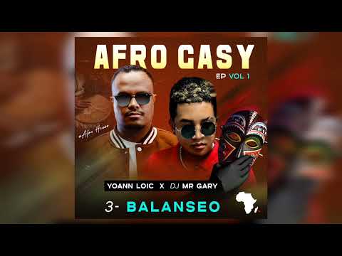 3 - DJ MR GARY X YOANN LOIC  - BALANSEO  (Afro Gasy EP VOL1) Original Mix