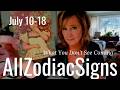 ALL ZODIAC SIGNS What You Don T See Coming July Saturday Tarot Reading