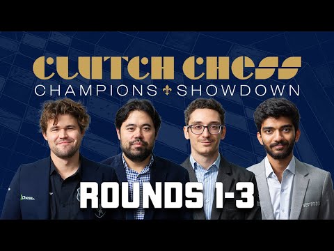 2025 Clutch Chess | Champions Showdown: Day 1