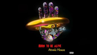 Born To Be Alive & Barbra Streisand - Atomic House feat. Andreza Zuccherato