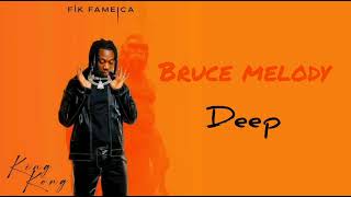 Fik Fameica & Bruce Melody - Deep ( official a