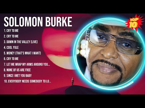Solomon Burke 2024 MIX ~ Top 10 Best Songs ~ Greatest Hits ~ Full Album
