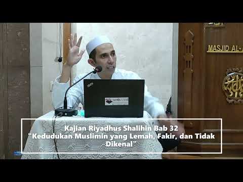 Kedudukan Muslim Lemah, Fakir, dan Tidak Dikenal || Riyadhus Shalihin Bab 32 || Umar Alhabsyi