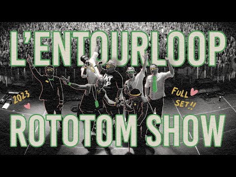 L'ENTOURLOOP - Rototom Show 2023 (Official Live)