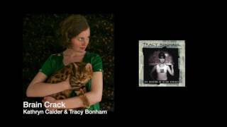 Brain Crack - Kathryn Calder