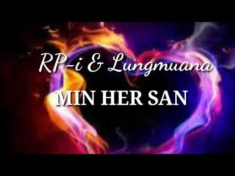 Lalropuii pachuau - Min hersan ft. Lungmuana