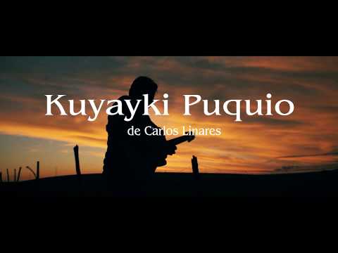 Carlos Linares - Kuyayki Puquio - Oficial