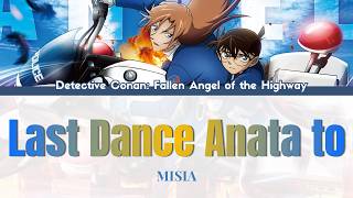Download lagu Detective Conan: Fallen Angel of the Highway-Last Dance Anata to by MISIA (FULL) Lyrics ENG/ROM/JPN mp3