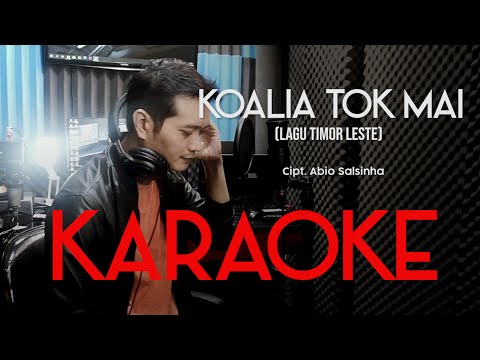 KOALIA TOK MAI (ABIO SALSINHA) - ANDREY ARIEF (COVER)| KARAOKE