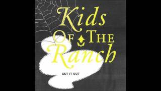 Kids Of The Ranch - 06.Superiority To Keep